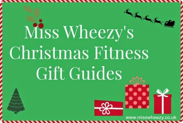 Miss Wheezy's Christmas Fitness Gift Guides